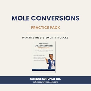 Puede incluir: Gráfico de temática científica con el texto "MOLE CONVERSIONS PRACTICE PACK". La imagen incluye una portada de libro con una mujer señalando y el texto "Practice the system until it clicks". También es visible la dirección del sitio web sciencesurvivalco.etsy.com.