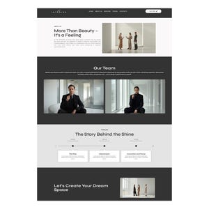 May include: A website design with a dark and light gray color scheme. The website features the text "More Than Beauty - It's a Feeling", "Our Team", and "The Story Behind the Shine". The website also includes images of people and a timeline.