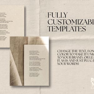 May include: A beige background with the text "FULLY CUSTOMIZABLE TEMPLATES". The image also includes two cards with poetry and the text "CHANGE THE TEXT, FONT & COLOR TO MAKE IT UNIQUE TO YOUR BRAND, OR LEAVE IT AS IS AND JUST PLUG IN YOUR WORDS!"