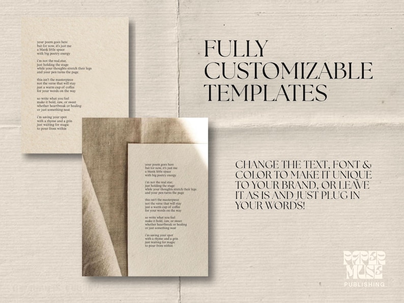 May include: A beige background with the text "FULLY CUSTOMIZABLE TEMPLATES". The image also includes two cards with poetry and the text "CHANGE THE TEXT, FONT & COLOR TO MAKE IT UNIQUE TO YOUR BRAND, OR LEAVE IT AS IS AND JUST PLUG IN YOUR WORDS!"