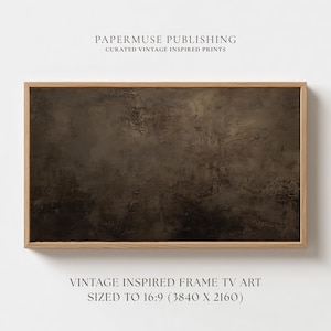 May include: A framed vintage-inspired print for a TV screen. The artwork features a dark, textured abstract design in shades of brown and gold. The frame is made of light-colored wood. The text at the top reads "PAPERMUSE PUBLISHING" and "CURATED VINTAGE INSPIRED PRINTS".