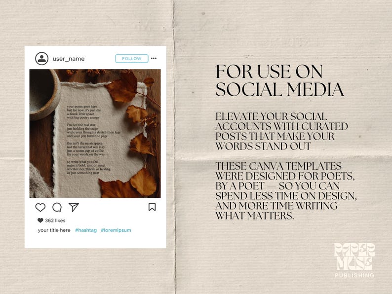 May include: An Instagram post template with a handwritten poem, dried leaves, and a ceramic bowl. The text reads "FOR USE ON SOCIAL MEDIA" and "ELEVATE YOUR SOCIAL ACCOUNTS WITH CURATED POSTS THAT MAKE YOUR WORDS STAND OUT."