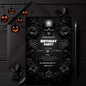 May include: Black and white Halloween-themed birthday party invitation. The invitation features a skull, skeleton hands, and floral elements. The text reads "You are invited to Birthday Party October 31, 2024". Includes hanging jack-o'-lanterns.