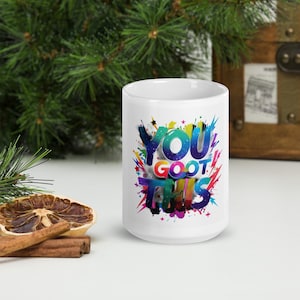 Motivational Mug - You Got This Coffee Cup - Colorful Inspirational Gift for Friend, Office, Student, Graduation