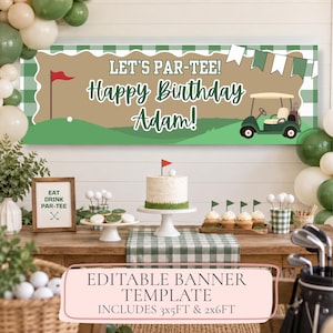May include: A rectangular golf-themed birthday banner featuring a green and white checkered border, a tan center, and the text LET'S PAR-TEE! Happy Birthday Adam! with a golf cart, flag, and bunting illustrations on a light background.