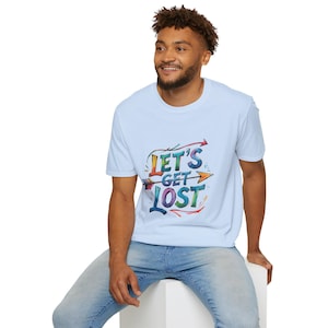 Adventure Unisex Softstyle T-Shirt, Wanderlust Tee, Explore Shirt, Travel Lover Gift, Let&#39;s Get Lost