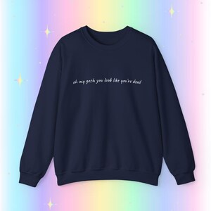 Ramona Quote Sweatshirt, Funny Crewneck, RHONY Inspired Pop Culture Apparel image 3