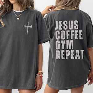 Gym Coffee Jesus Shirt, Christian Pump Cover, Jesus Weightlifting Shirt, Faith Apparel Christian Activewear, Women Gym Shirt, Workout Tshirt