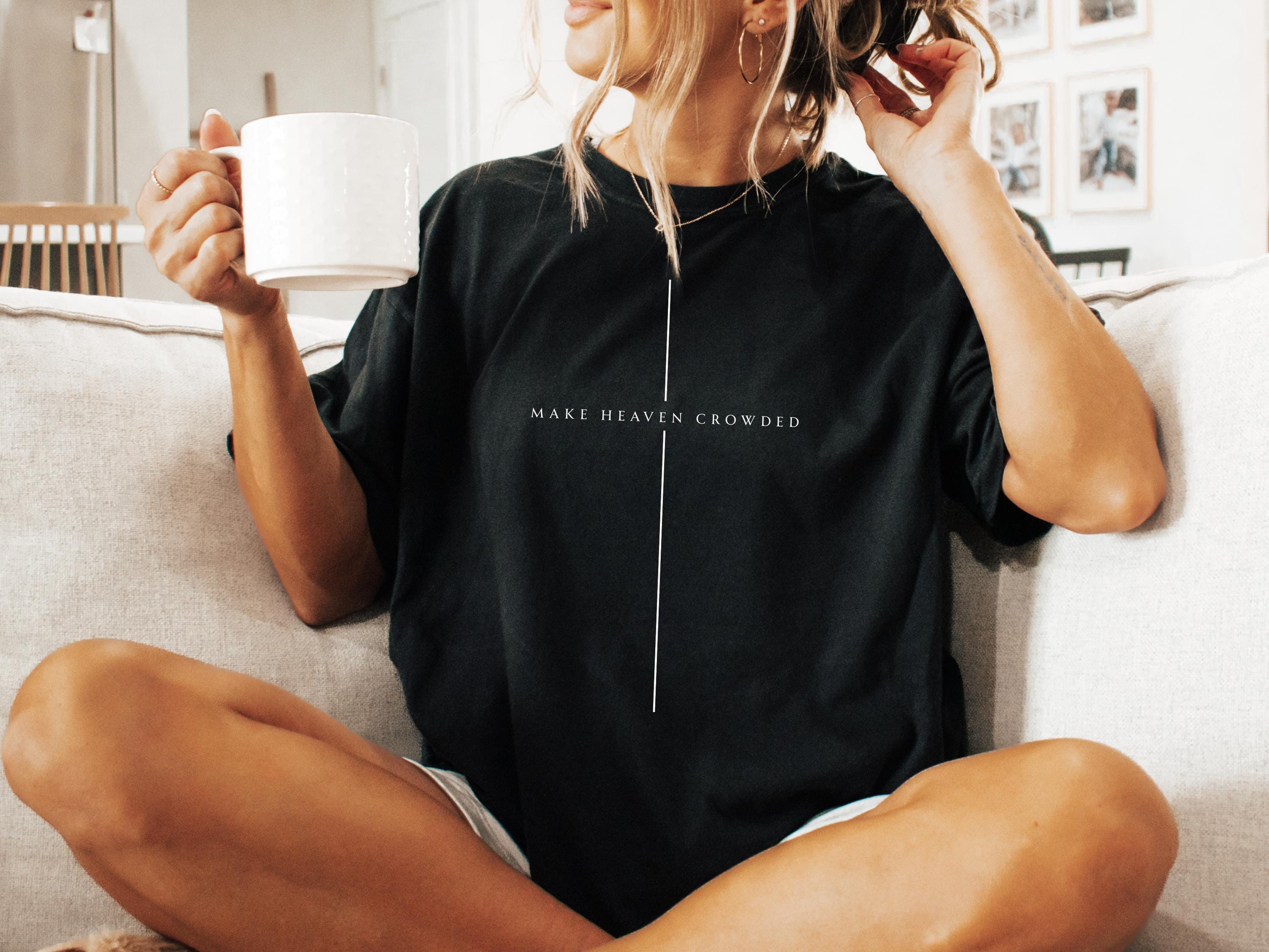 Make Heaven Crowded Christian Tshirt, Minimalist Cross Crewneck Shirt, Trendy Mens Womens Faith Apparel, Baptism Gift