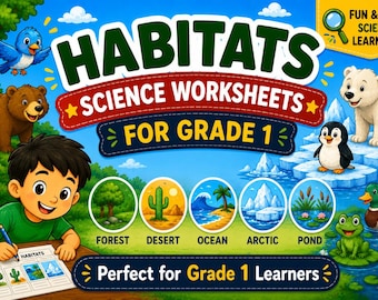 Habitats Worksheets Grade 1 Science| Animal Habitats Printable| Forest Desert Ocean Pond Arctic| 10 Activities| Homeschool Instant PDF