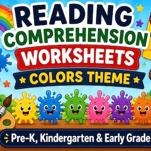 May include: Colorful educational worksheet design with the text "READING COMPREHENSION WORKSHEETS COLORS THEME". Includes cartoon crayons, paint splatters, a crayon, paint brush, paint palette, and paint can. For Pre-K, Kindergarten & Early Grade 1.
