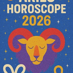 Könnte beinhalten: Blaues Grafikdesign mit dem Text "ARIES HOROSCOPE 2026" und einer Illustration des Sternzeichens Widder. Das Bild enthält einen Widderkopf, Sterne, einen Mond und eine Sonne.