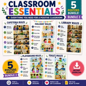 May include: A colorful classroom essentials poster bundle with the text "Classroom Essentials" and "Everything You Need for a Positive Classroom!" The bundle includes posters for cafeteria, hallway, library, playground, and toilet rules. The posters are designed to be bright and engaging.