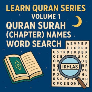 Pode incluir: Um gráfico azul marinho com o texto "LEARN QURAN SERIES VOLUME 1 QURAN SURAH (CHAPTER) NAMES WORD SEARCH". Um livro aberto e um jogo de palavras com a palavra "IKHLAS" destacada por uma lupa também são mostrados.