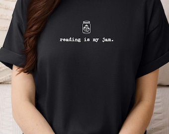 reading is my jam T-shirt, book lover shirt, book lover gift, bookish shirt, bookwork shirt, book club shirt, book shirts for women, bookish