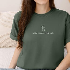 anti social book club shirt, book lover shirt, book lover gift, book club shirt, book shirts for women, bookish merch, bookish gifts image 2