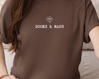 Books & Naps T-shirt, book lover shirt, book lover gift, bookish shirt, bookwork shirt, book club shirt, bookish, book shirt for women