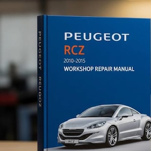Peugeot RCZ 2010-2015 Workshop Repair Manual - DOWNLOAD DOWNLOAD - pdf .