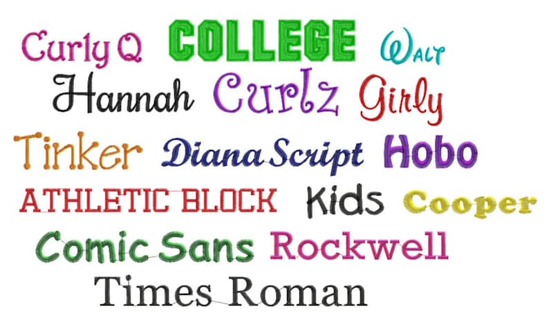 May include: A white background with a variety of font styles in different colors. The font styles include: Curly Q, College, @ALT, Hannah, Curlz, Girly, Tinker, Diana Script, Hobo, Athletic Block, Kids, Cooper, Comic Sans, Rockwell, and Times Roman.
