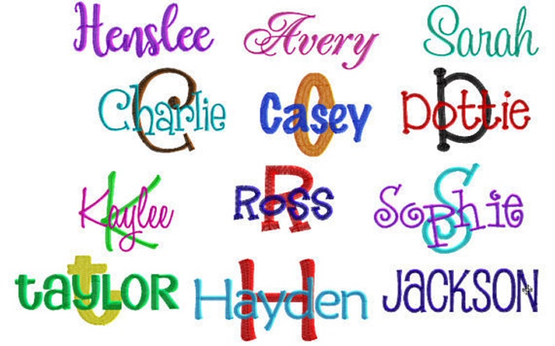 May include: A collection of 12 embroidered names in various colors, including Henslee, Avery, Sarah, Charlie, Casey, Dottie, Kaylee, Ross, Sophie, Taylor, Hayden, and Jackson.