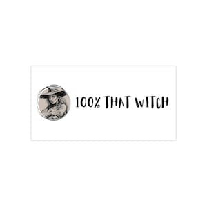 100% That Witch Bumper Stickers, Witchy Car Decor, Gothic Stickers, Spooky Gifts, Halloween Accessories, Witch Merchandise
