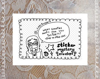 May include: Black and white illustration of a sticker mystery envelope. The image features a cartoon drawing of a person with glasses and a speech bubble that says, "What goodies await for you inside?! Time to find out..." The words "sticker mystery envelopes" are also included.