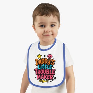 Toddler Baby Bib, Funny Daddy&#39;s Little Trouble Maker, Feeding Accessory, Shower Gift, Infant Feeding Gear, Cute Kids Bib Gender Reveal Party