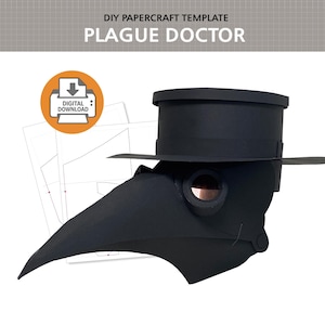 May include: A black papercraft plague doctor mask with a top hat and circular eye lenses, featuring the text DIY PAPERCRAFT TEMPLATE PLAGUE DOCTOR and a digital download icon. The mask is constructed from matte black paper with a long, pointed beak.