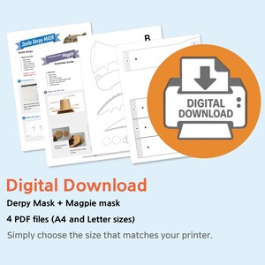 May include: Digital download of Derpy Mask and Magpie mask templates. The image shows four PDF files, including assembly guides and mask patterns. The files are available in A4 and Letter sizes. A digital download icon is also present.