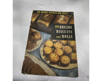 250 Breads Biscuits and Rolls Cookbook Staple Bound Booklet  1952 Culinary Art