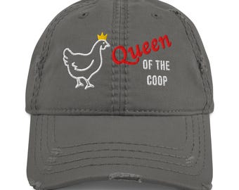 Queen of the Coop Funny Hat, Farm Life  Chicken Mom Embroidered Distressed