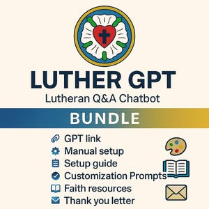 Luther GPT – Lutheran AI Chatbot for Q&A, Theology, Liturgy, and Faith | Book of Concord, Lutheran Service Book, Catechism Assistant