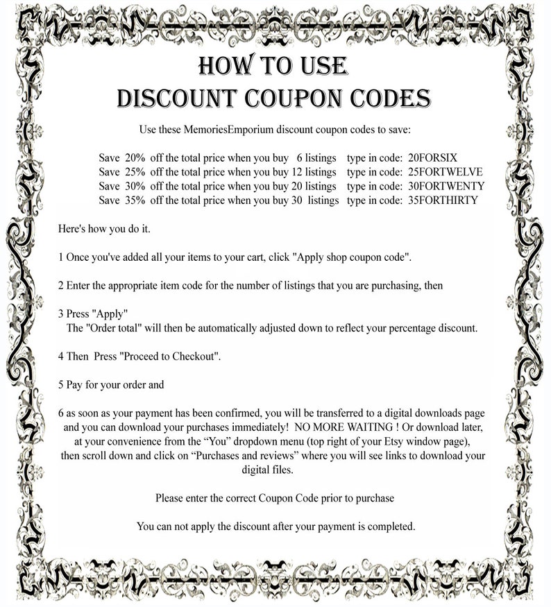 May include: A white and black graphic with a decorative border. The text "HOW TO USE DISCOUNT COUPON CODES" is in bold black letters. The text explains how to use discount codes for purchases of 6, 12, 20, and 30 listings. The discount codes are 20FORSIX, 25FORTWELVE, 30FORTWENTY, and 35FORTHIRTY.