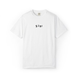 Surf Garment-Dyed T-Shirt, Casual Beachwear, Summer Fashion, Gift for Surfers, Relaxed Vibe Tee