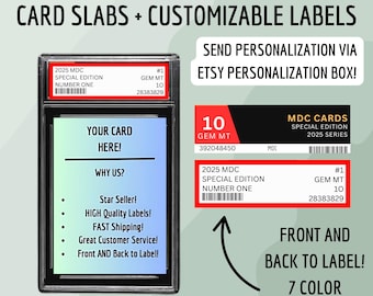 Card Slabs with Customizable Labels
