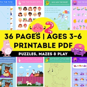 May include: A colorful printable PDF with puzzles, mazes, and play activities for ages 3-6. The cover features various game examples, including matching, mazes, and dot-to-dot, with the text "36 PAGES | AGES 3-6 PRINTABLE PDF".
