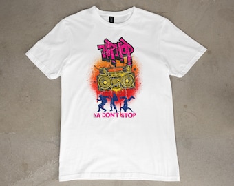 Camiseta Hip Hop Ya Don’t Stop / Camiseta de rap retro / Ropa urbana para amantes de la música