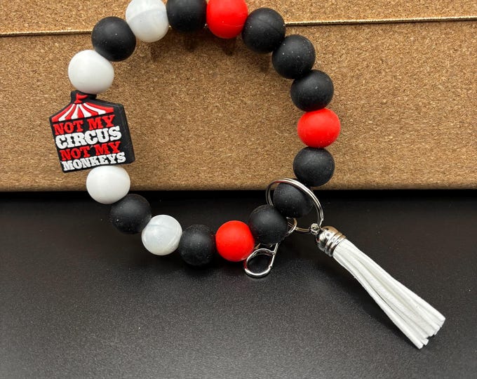 Red Not My Circus Beaded Wristlet Keychain  | Keychain with Silicone and tassel | Keychain | Key Fob | Wristlet