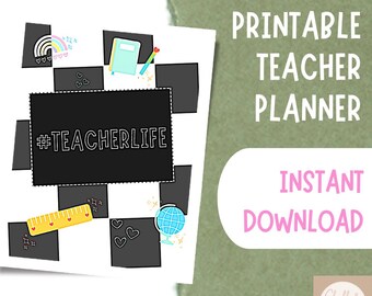 May include: A printable teacher planner with a black and white checkered design. The planner features a black rectangle with the text "#TEACHERLIFE". Other graphics include a rainbow, hearts, a ruler, a globe, and a notebook.