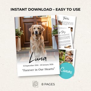 May include: A memorial template featuring a golden retriever named Luna, with the text "Forever in Our Hearts." The design includes a photo of Luna, dates, and additional pages with tributes and a life story. The template is labeled "Instant Download - Easy to Use."