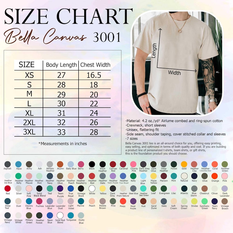 May include: A size chart for Bella Canvas 3001 t-shirts, with measurements in inches. The chart includes sizes XS to 3XL, body length from 27 to 33 inches, and chest width from 16.5 to 28 inches. A beige t-shirt is shown.