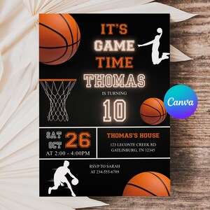 May include: Black basketball-themed birthday invitation with orange and white text. The invitation includes basketball graphics, the text "It's Game Time Thomas is turning 10", date, time, and RSVP information.