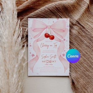 May include: A baby shower invitation with a pink bow and cherries design. The text "She's the Cherry on Top" is displayed, along with the name "Sophia Smith" and event details. The invitation is on a white background.