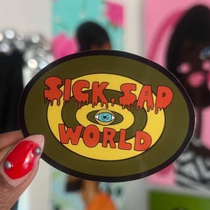Sick Sad World vinyl sticker/Daria die cut sticker/ funny sticker/