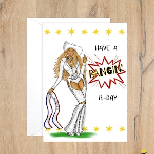 Bangin’ Bday Card/Beyonce Cowboy Carter Birthday Card