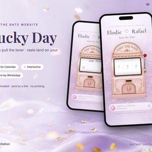 May include: Two smartphones display a digital Save the Date website featuring a pink slot machine graphic. The screens show the text Elodie and Rafael, with interactive buttons for Add to Calendar and Share by WhatsApp on a light purple background.