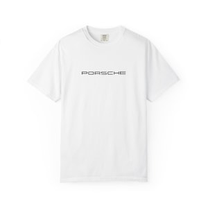 Porsche Enthusiast T-Shirt, Unisex Garment-Dyed T-Shirt, Car Lover Gift, Motorsports Apparel, Gift for Him/Her
