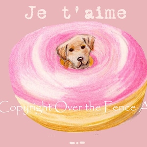 Hunde Grußkarte, Lustige Labrador Welpe Karte, Original Kunst Grußkarte, Gelb Labrador Hund sagt Je taime während sitzend in rosa Donut