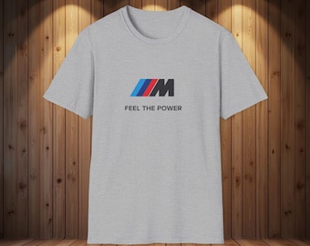Car Lovers T-Shirt, Feel the Power, M style, M Tshirt , Workout Tee, Everyday Essential, Graphic Shirt
