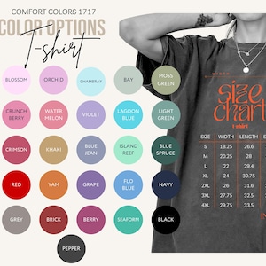 Puede incluir: Una tabla de colores de camisetas Comfort Colors 1717 con varias opciones de color en formato circular. La tabla incluye colores como blanco, blossom, orqu&iacute;dea y bay. Tambi&eacute;n se incluye una tabla de tallas, con medidas en pulgadas.